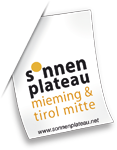 Sonnenplateau Mieming & Tirol Mitte Sonnenplateau Mieming & Tirol Mitte