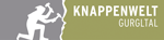 Knappenwelt Gurgltal Knappenwelt Gurgltal